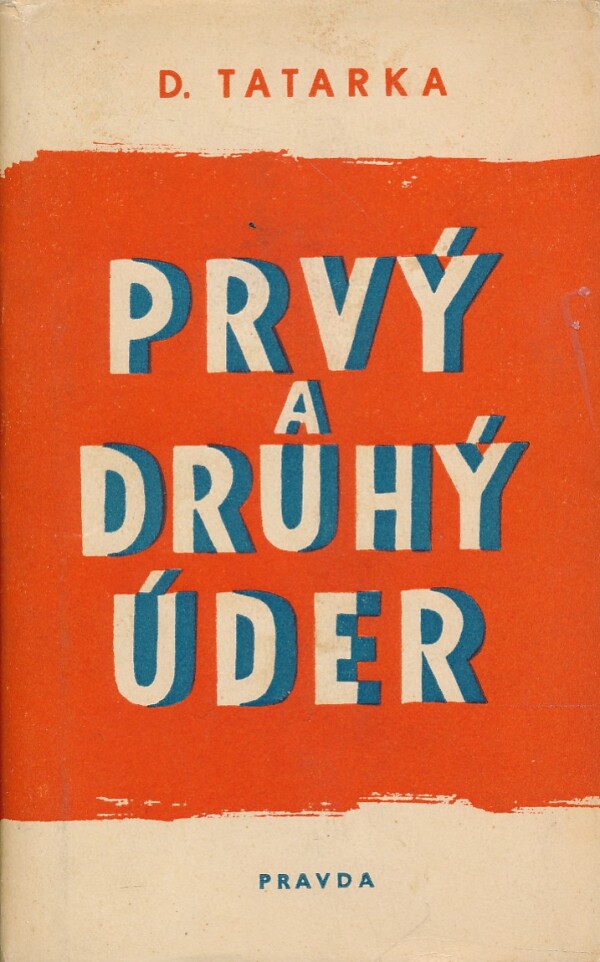 Dominik Tatarka: PRVÝ A DRUHÝ ÚDER