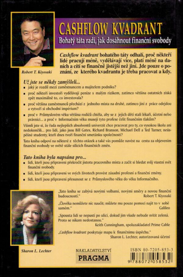 Robert T. Kiyosaki, Sharon Lechter: CASHFLOW KVADRANT