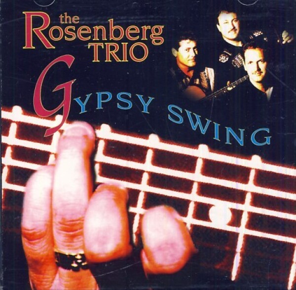 Rosenberg Trio The: GYPSY SWING