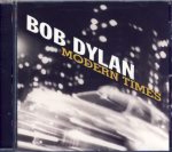Bob Dylan: MODERN TIMES