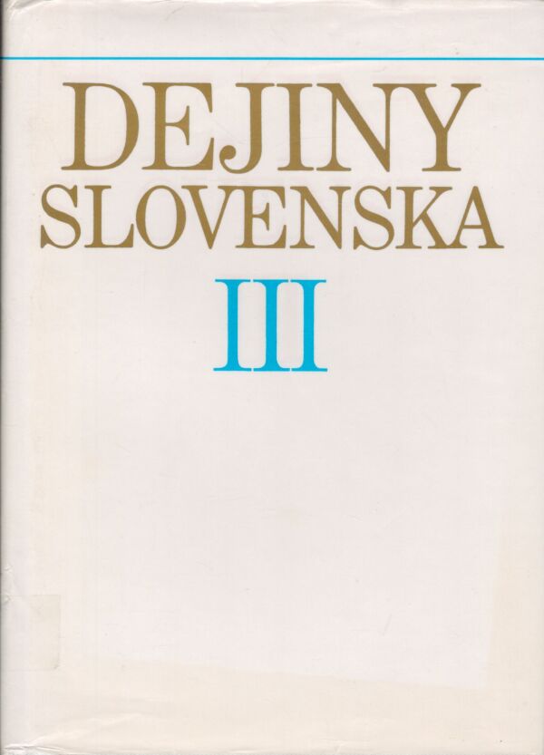 Samuel Cambel: DEJINY SLOVENSKA III