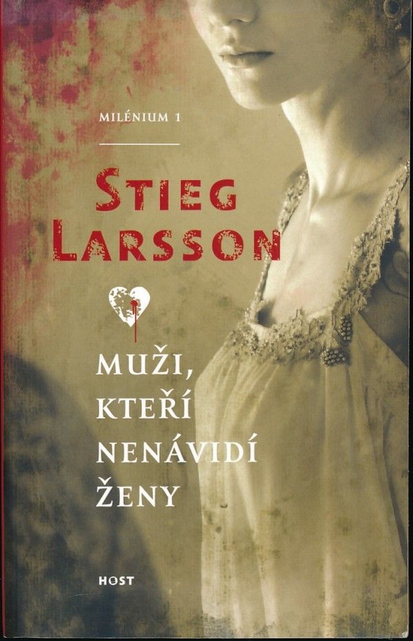 Stieg Larsson: MUŽI, KTEŘÍ NENÁVIDÍ ŽENY