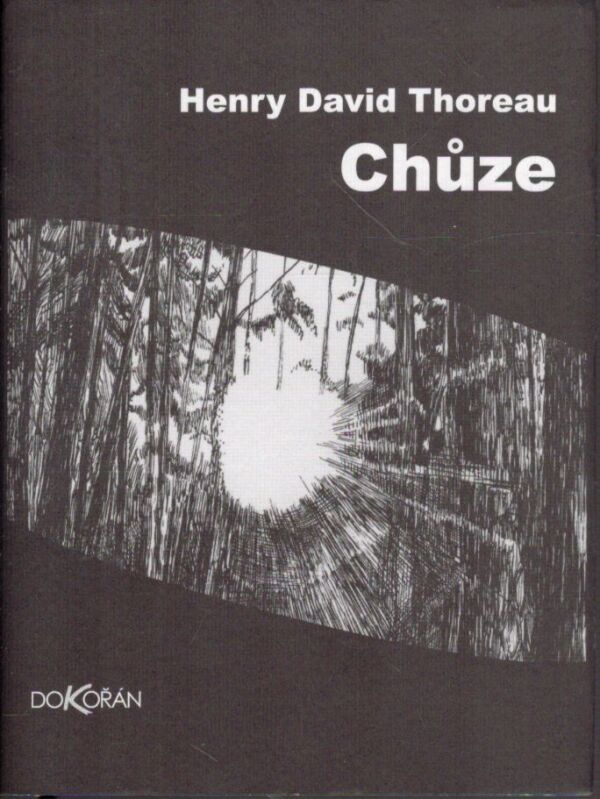 Henry David Thoreau: CHŮZE