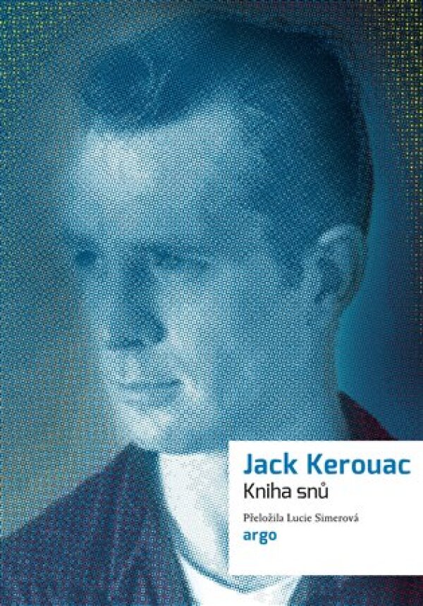 Jack Kerouac: KNIHA SNŮ