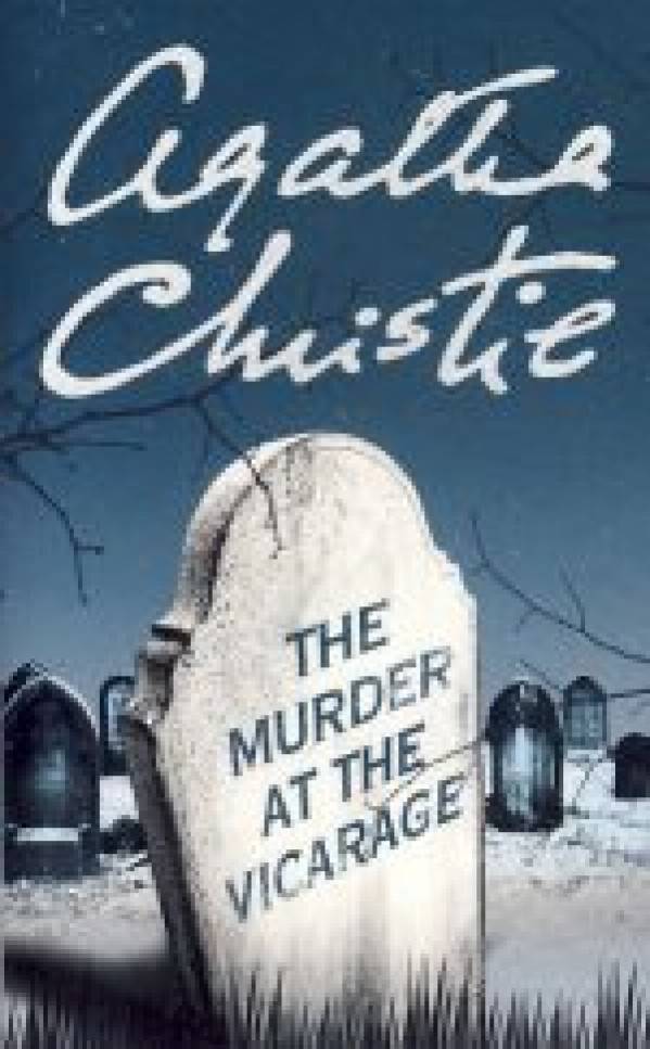 Agatha Christie: THE MURDER AT THE VICARAGE