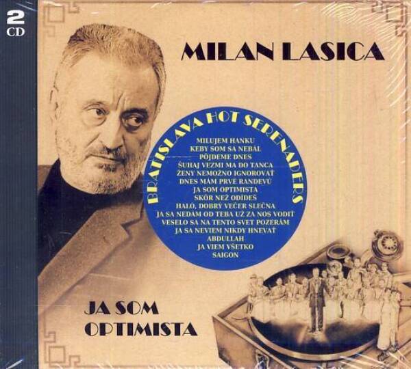 Milan Lasica, Hot Serenaders Bratislava: JA SOM OPTIMISTA / CELÝ SVET SA MRAČÍ - 2 CD
