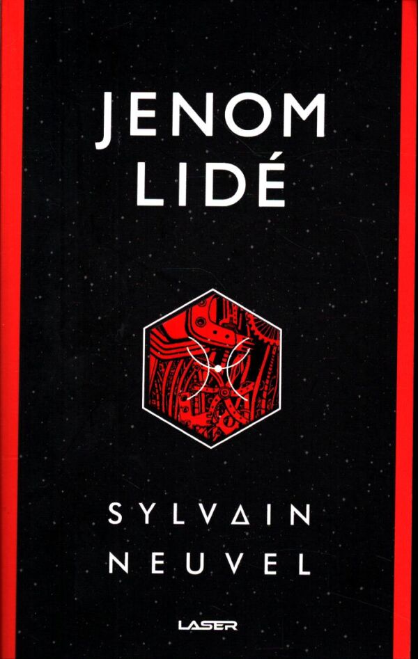 Sylvain Neuvel: JENOM LIDÉ