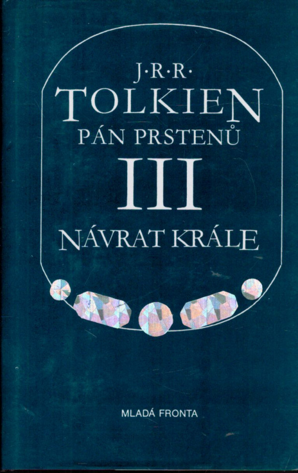 J.R.R. Tolkien: PÁN PRSTENŮ I-III