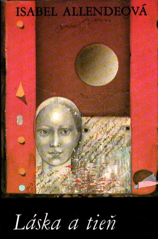 Isabel Allendeová: LÁSKA A TIEŇ
