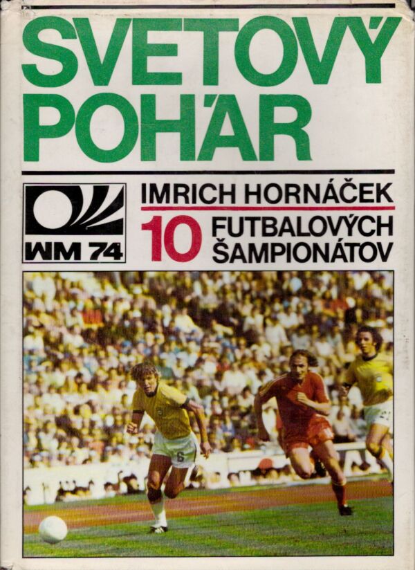 Imrich Hornáček: SVETOVÝ POHÁR