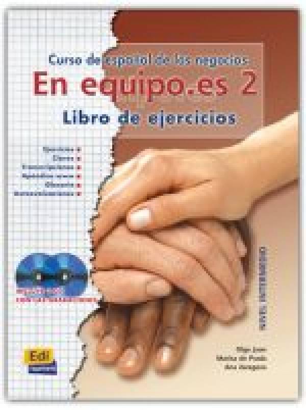 Olga Juan, de Marisa Prada, Ana Zaragoza: EN EQUIPO. ES 2 - LIBRO DE EJERCICIOS + 2 CD