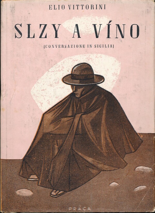 Elio Vittorini: SLZY A VÍNO