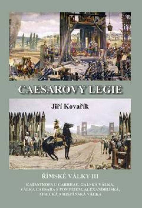 Jiří Kovařík: CAESAROVY LEGIE