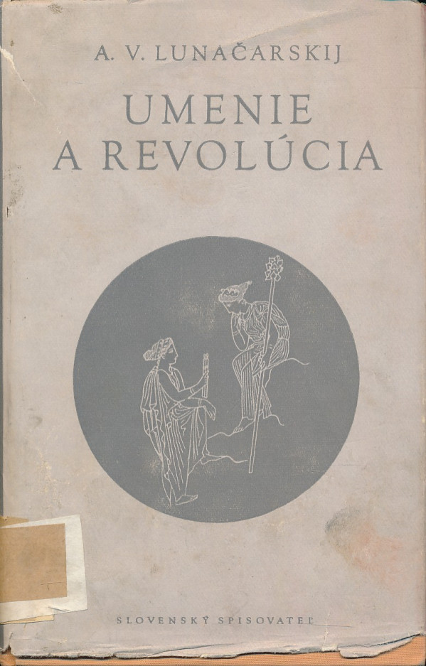 A.V. Lunačarskij: UMENIE A REVOLÚCIA