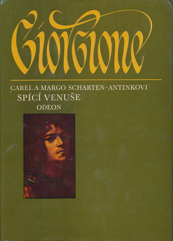 Carel Scharten-Antink, Margo Scharten-Antink: Spící Venuše: Život Giorgionův