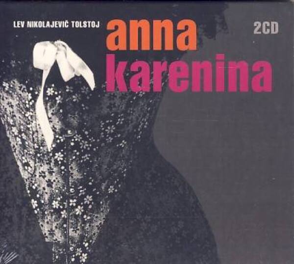L. N. Tolstoj: ANNA KARENINA - AUDIOKNIHA