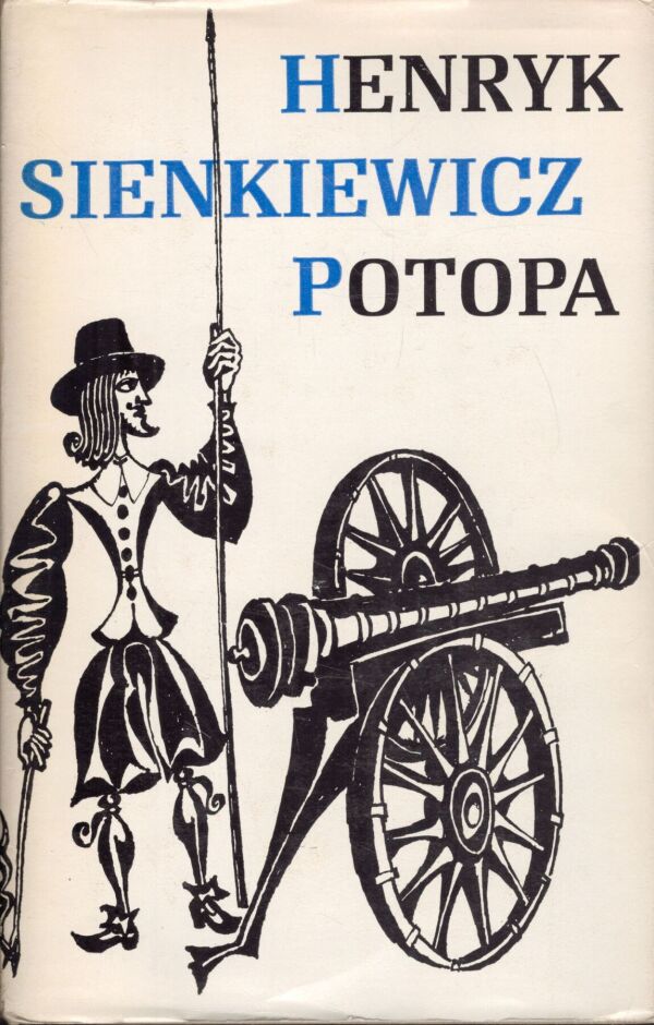 Henryk Sienkiewicz: POTOPA I-III