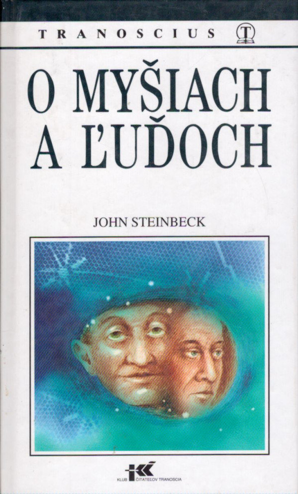 John Steinbeck: O MYŠIACH A ĽUĎOCH