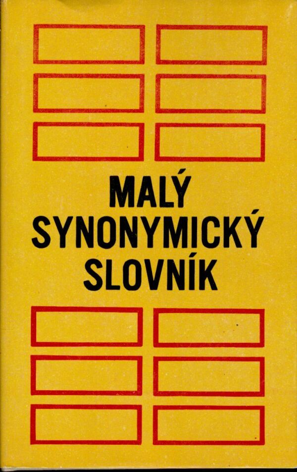 Mária Pisárčiková, Štefan Michalus: MALÝ SYNONYMICKÝ SLOVNÍK