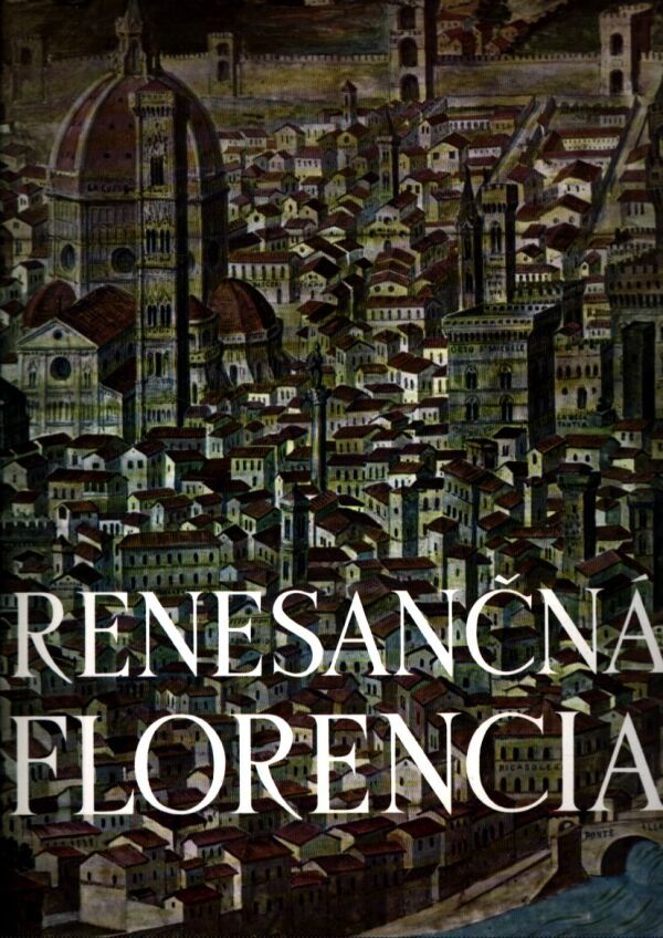 RENESANČNÁ FLORENCIA