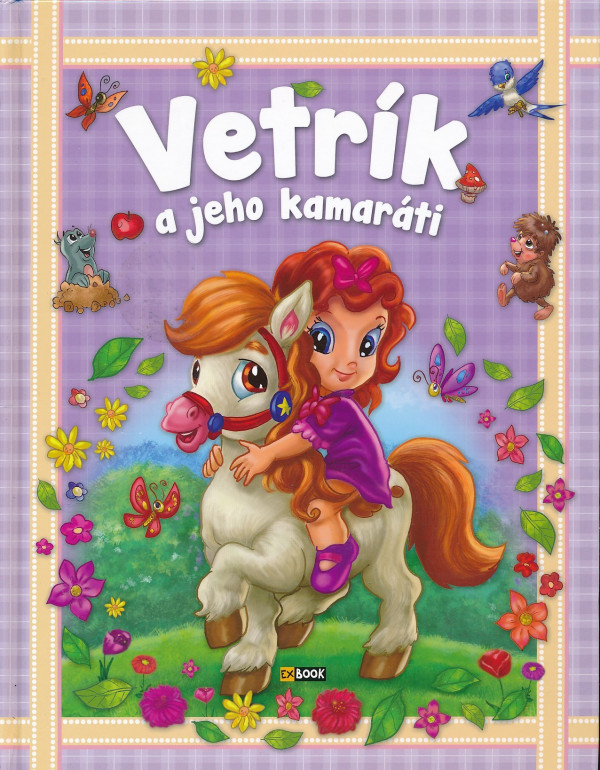 Dóra Csürkéné Tóth: VETRÍK A JEHO KAMARÁTI