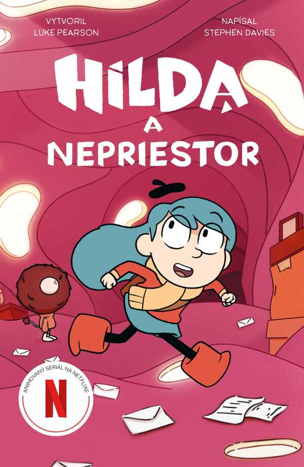 Luke Pearson, Stephen Davies: HILDA A NEPRIESTOR