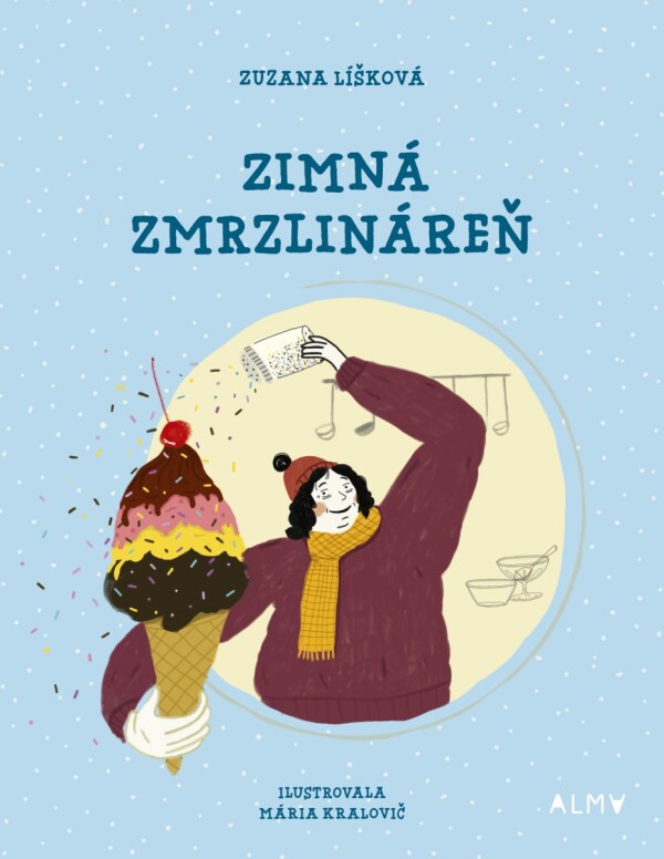 Zuzana Líšková: ZIMNÁ ZMRZLINÁREŇ