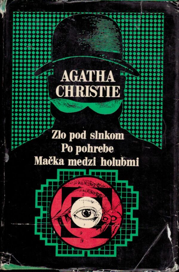 Agatha Christie: ZLO POD SLNKOM. PO POHREBE. MAČKA MEDZI HOLUBMI