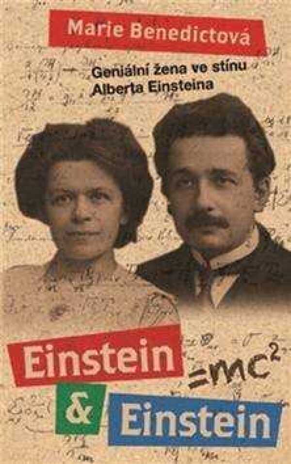 Marie Benedictová: EINSTEIN A EINSTEIN