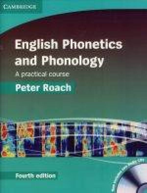 Peter Roach: ENGLISH PHONETICS AND PHONOLOGY + 2 CD