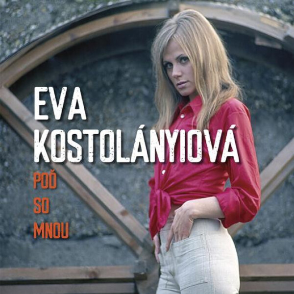 Eva Kostolányiová: POĎ SO MNOU - LP