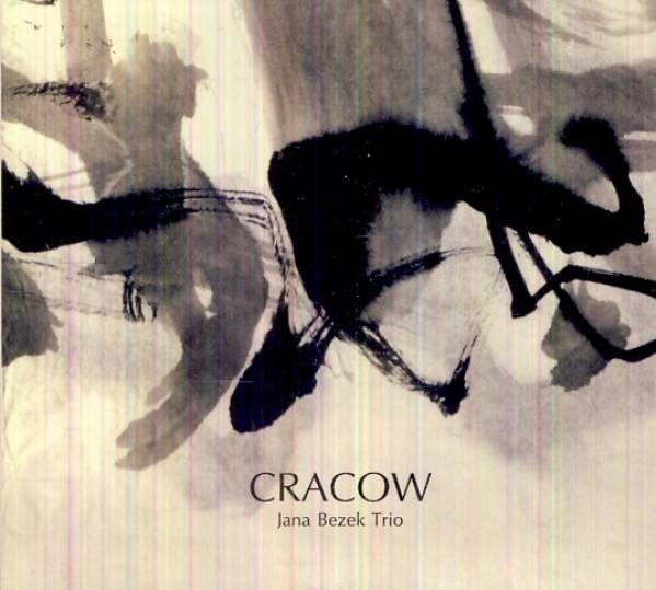 Jana Bezek Trio: CRACOW