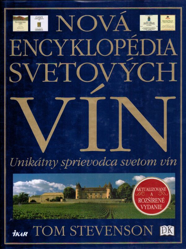 Tom Stevenson: NOVÁ ENCYKLOPÉDIA SVETOVÝCH VÍN