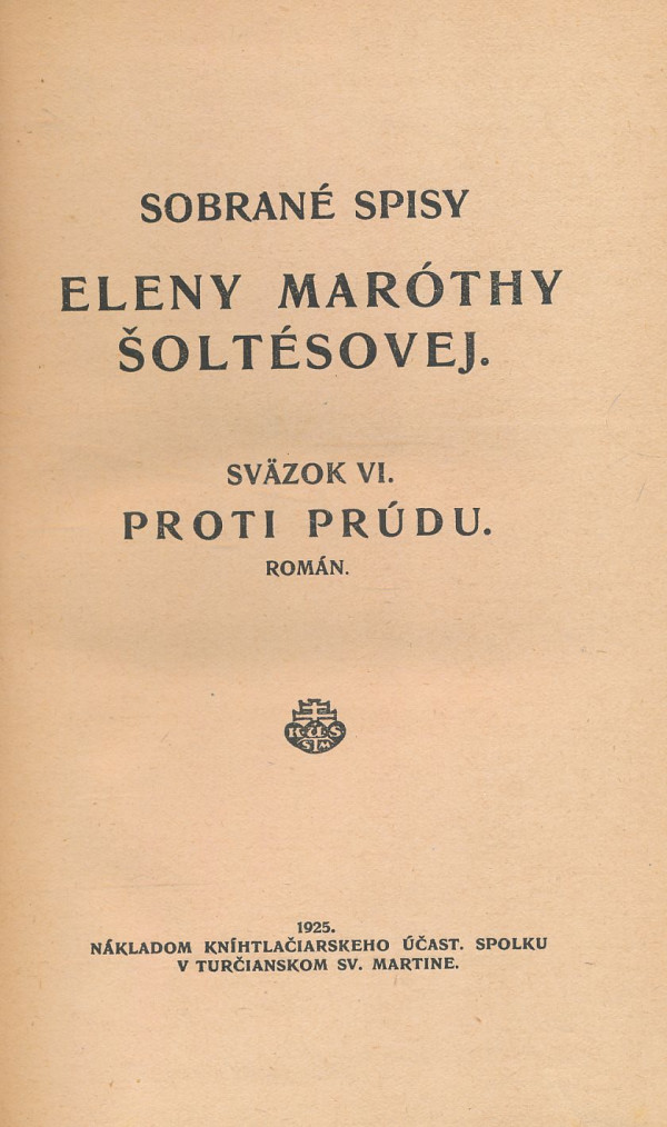 Elena Maróthy Šoltésová: Sobrané spisy Eleny Maróthy Šoltésovej sv. V + VI.