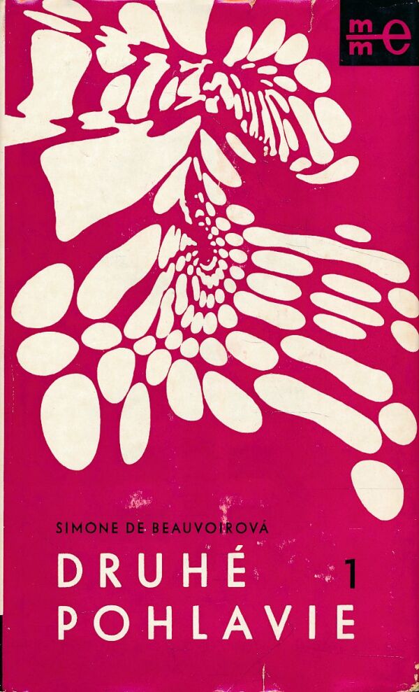 Simone de Beauvoirová: DRUHÉ POHLAVIE 1+2
