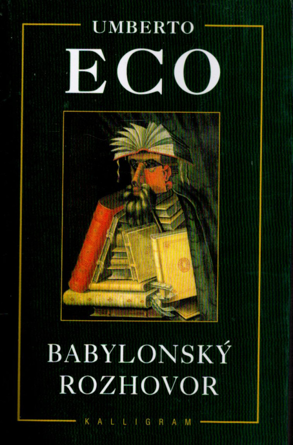 Umberto Eco: BABYLONSKÝ ROZHOVOR