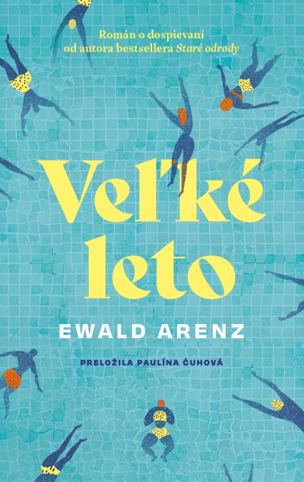 Ewald Arenz: VEĽKÉ LETO