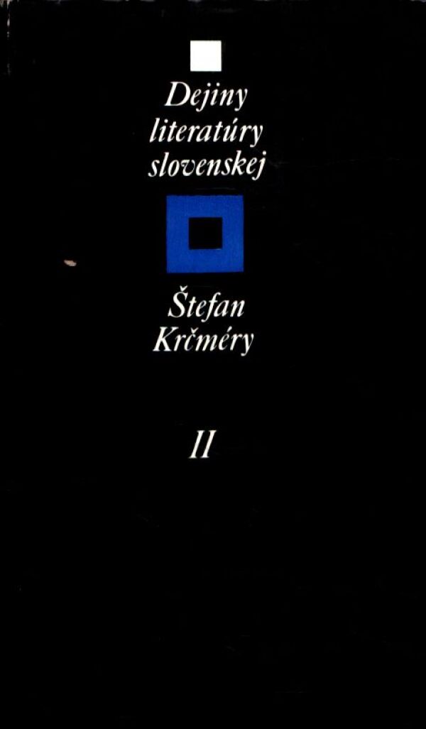 Štefan Krčméry: DEJINY LITERATÚRY SLOVENSKEJ I,II