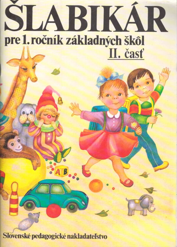 Lýdia Virgovičová: ŠLABIKÁR PRE 1. ROČNÍK ZÁKLADNÝCH ŠKÔL II. ČASŤ