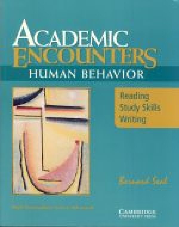 Bernard Seal: ACADEMIC ENCOUNTERS HUMAN BEHAVIOR