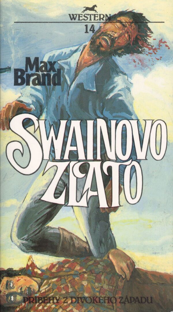 Max Brand: SWAINOVO ZLATO