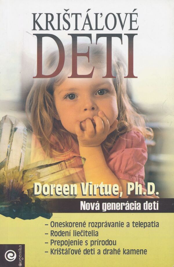 Doreen Virtue: Krištáľové deti