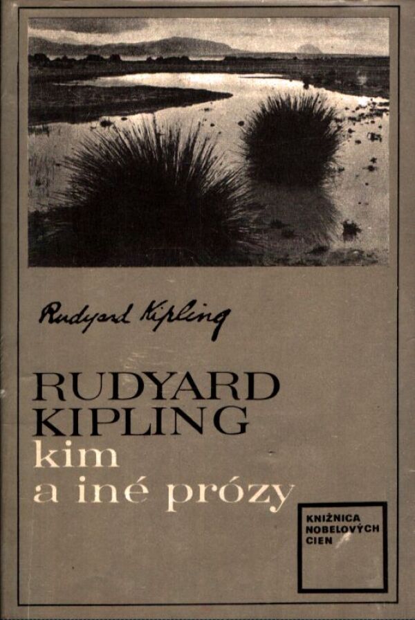 Rudyard Kipling: KIM A INÉ PRÓZY