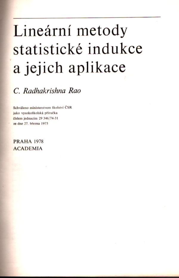 C. Radhakrishna Rao: LINEÁRNÍ METODY STATISTICKÉ INDUKCE A JEJICH APLIKACE