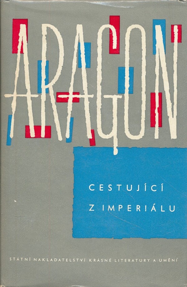 Louis Aragon: CESTUJÍCÍ Z IMPERIÁLU