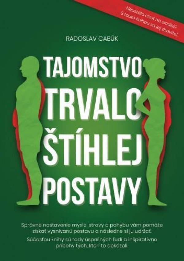 Radoslav Cabúk: TAJOMSTVO TRVALO ŠTÍHLEJ POSTAVY