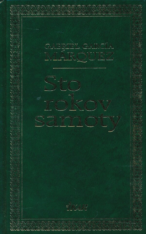Gabriel García Márquez: STO ROKOV SAMOTY