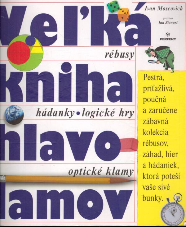 Ivan Moscovich: VEĽKÁ KNIHA HLAVOLAMOV