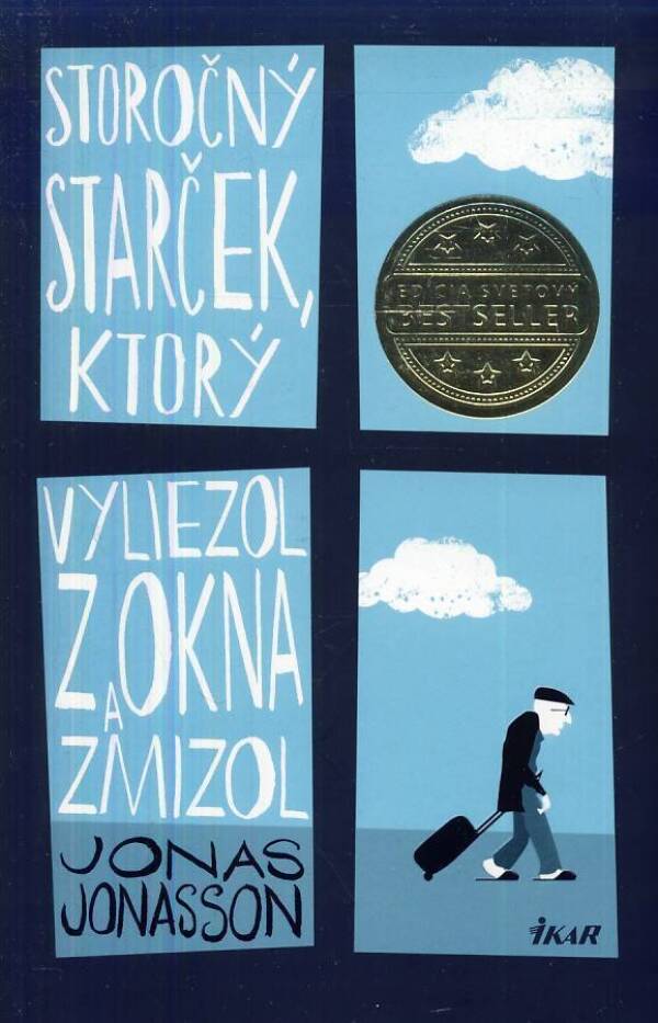 Jonas Jonasson: STOROČNÝ STARČEK, KTORÝ VYLIEZOL Z OKNA A ZMIZOL