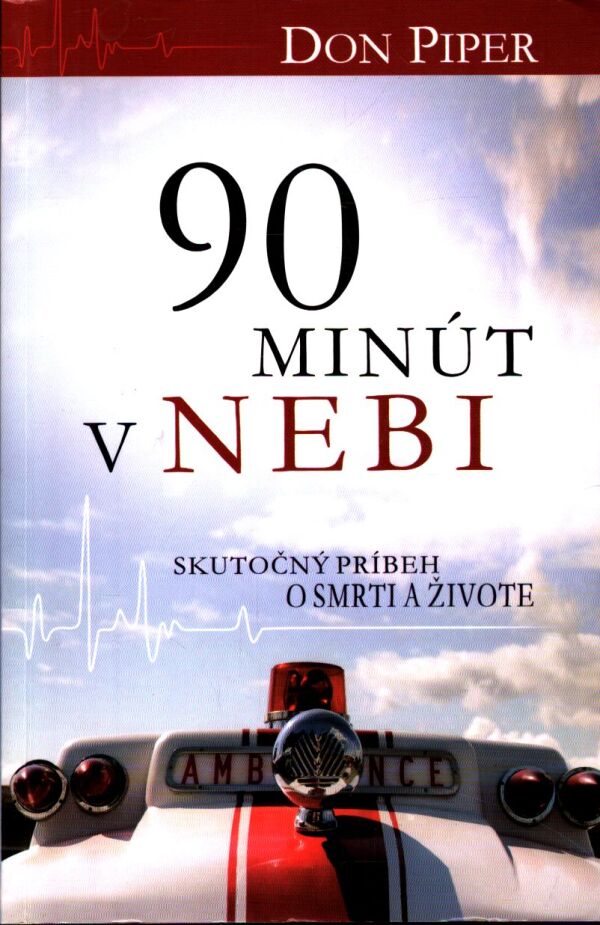 Don Piper: 90 MINÚT V NEBI